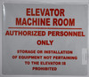 Elevator Machine Room Authorized Personnel Only Sign