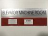 Elevator Machine Room  Safety Sign -Delicato Line