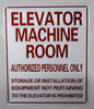 Elevator Machine Room  Safety Sign