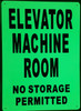 Elevator Machine Room Signage Glow in The Dark