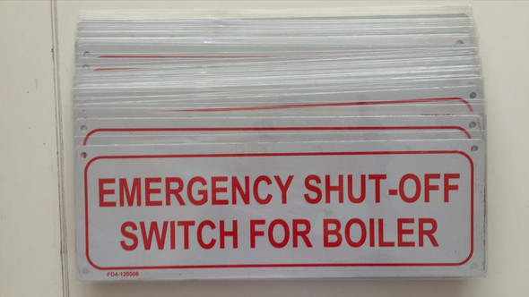 Emergency Shut Off Switch For Boiler Sign