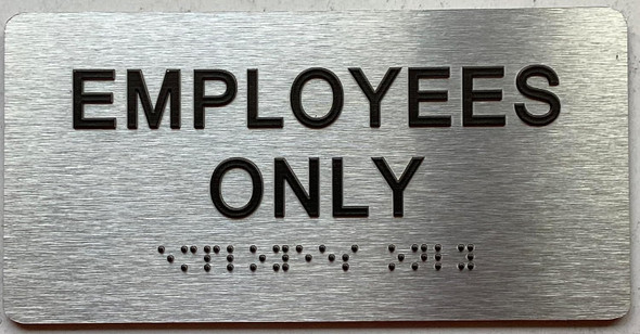 EMPLOYEES ONLY  with Raised letters/Image & Grade 2 Braille - Includes Red Adhesive pad for Easy Installation - The park Ave Line