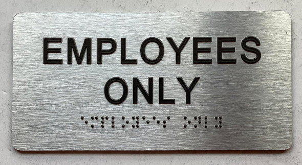 EMPLOYEES ONLY sign with Raised letters/Image & Grade 2 Braille - Includes Red Adhesive pad for Easy Installation - The park Ave Line