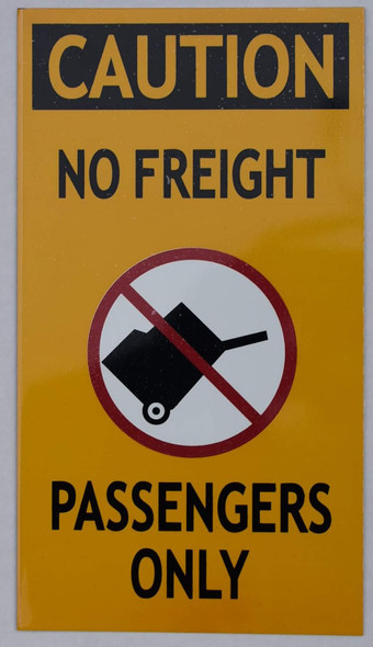 Escalator NO Fright Sign