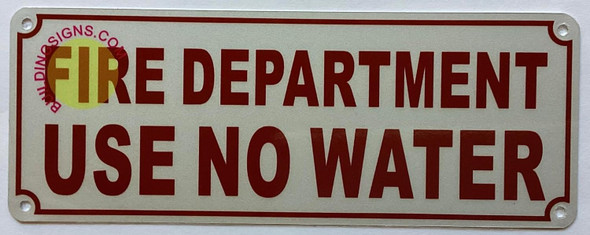 FIRE Department USE NO Water