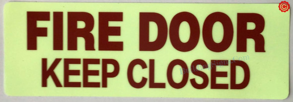 FIRE DOOR KEEP CLOSED , Glow In The Dark Decals