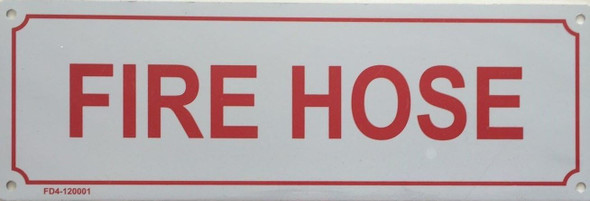 Fire Hose Sign