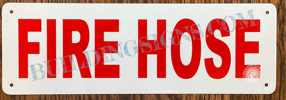 Fire Hose Sign