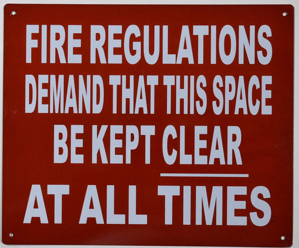 FIRE Regulation Demand This Space BE Kept Clear at All Times Sign