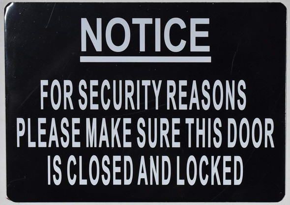 For Security Reasons Please Make Sure This Door Is Closed And Locked