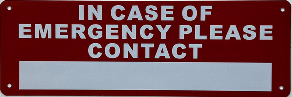 IN CASE OF EMERGENCY PLEASE CONTACT SIGN
