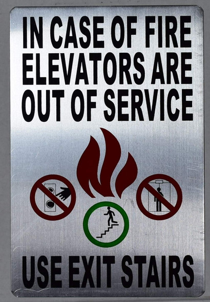 In Case Of Fire - Elevators Are Out Of Service, Use Exit Sign
