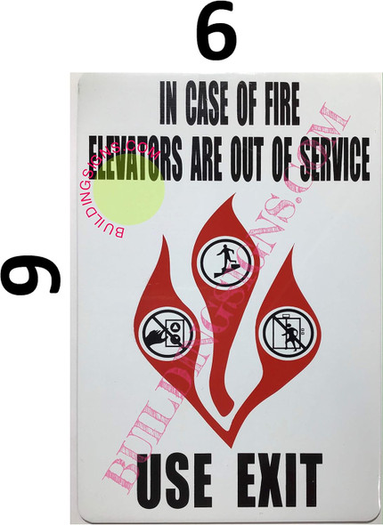 In Case Of Fire Elevators Are Out Of Service Sign