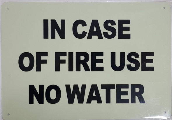 IN CASE OF FIRE USE NO WATER SIGN