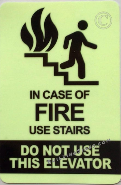 IN CASE OF FIRE USE STAIRS Glow-In-The-Dark Self-Stick Polyester Glow-In-The-Dark sticker , inch