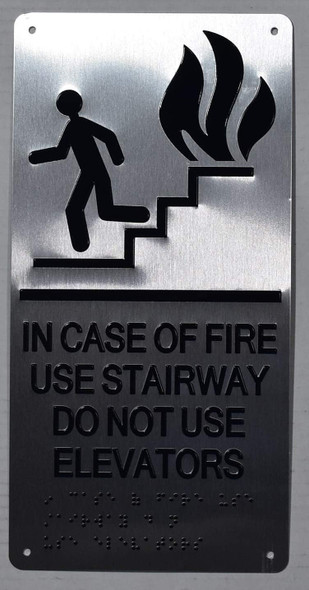 In Case Of Fire Use Stairway Do Not Use Elevator Sign --The Sensation Line