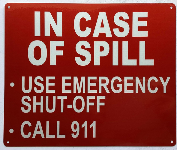 IN CASE OF SPILL SIGN