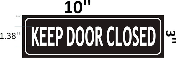 Keep Door Closed Sign