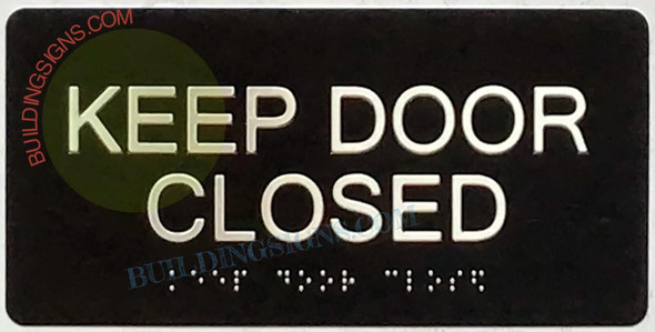 KEEP DOOR CLOSED Sign with Raised Tactile Graphics and Letters -The Sensation line