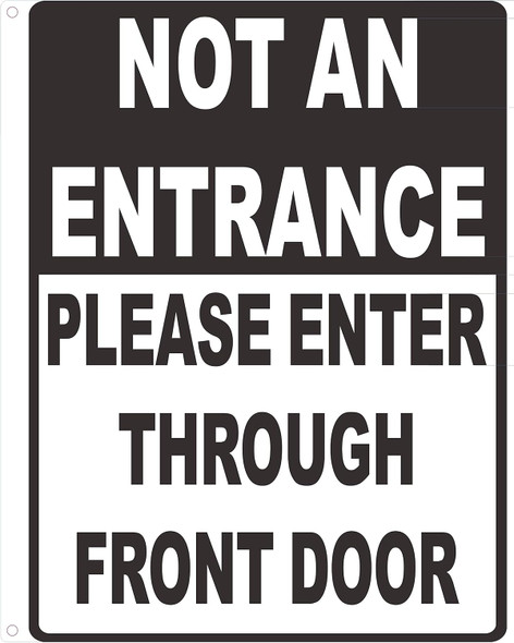 Not An Entrance Please Enter Through Front Door