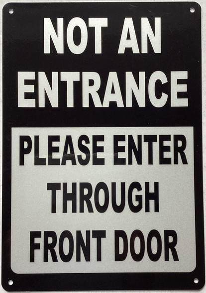 Not An Entrance Please Enter Through Front Door