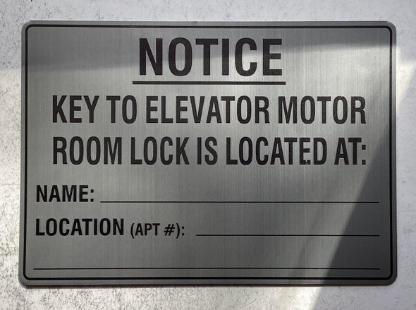 Notice Key to the elevator Motor room  Brushed Silver Aluminum Wall Mount  Rust-Free, Durable  Double-Sided Tape I Easy Installation