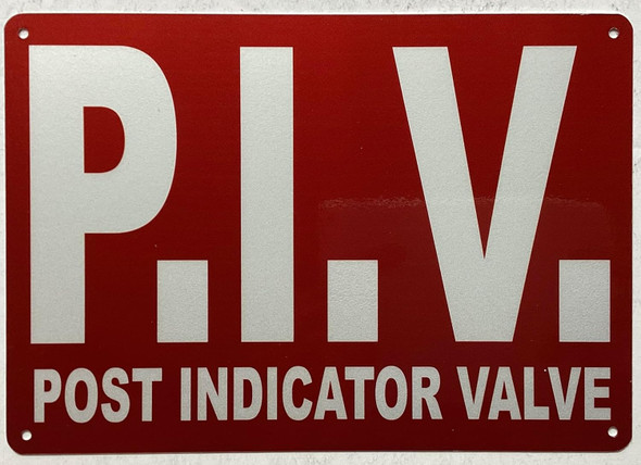 P.I.V SIGN-POST INDICATOR VALVE SIGN
