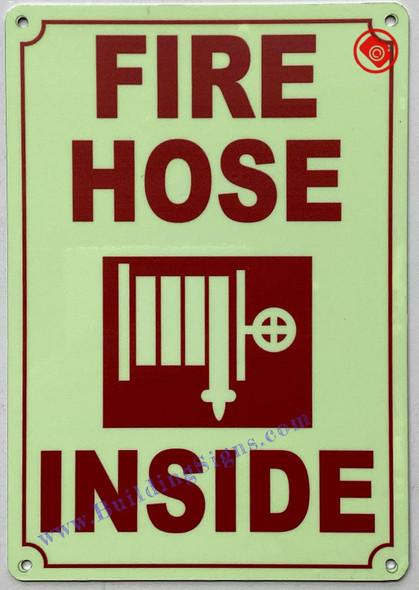 Photoluminescent FIRE HOSE INSIDE SIGN/GLOW IN THE DARK FIRE HOSE INSIDE SIGN