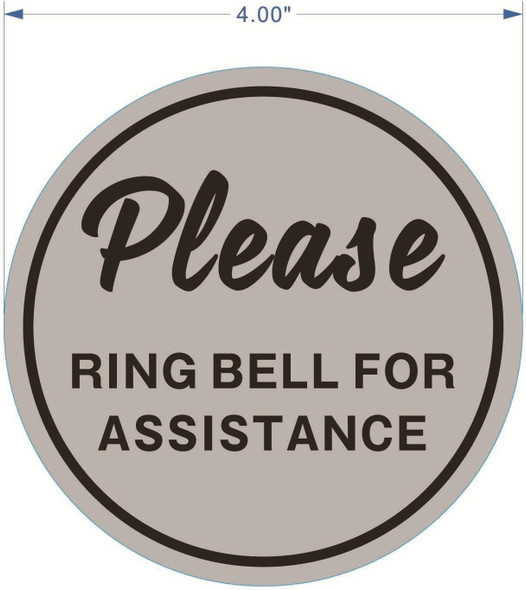 PLEASE RING BELL FOR ASSISTANCE SIGN