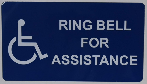 Please Ring Bell for Assistance s