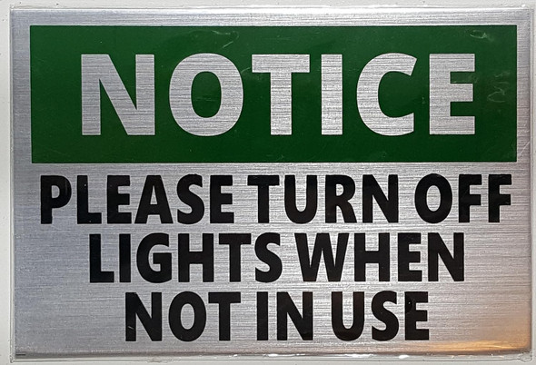 Please Turn Lights Off When Not In Use