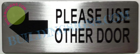 Please Use Other Door  Left Arrow
