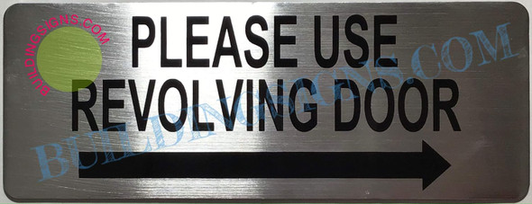Please Use Revolving Door Arrow Right