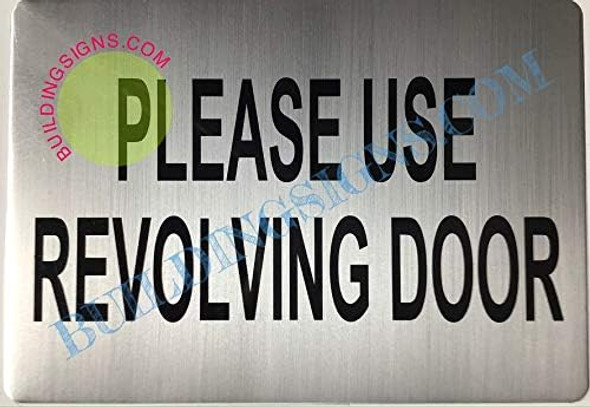 Please Use Revolving Door