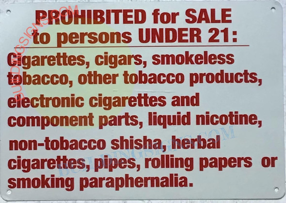 Prohibited for Sale to Persons Under 21 CIIGARETTES, Cigars Sign