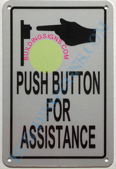 PUSH BUTTON FOR ASSISTANCE SIGN
