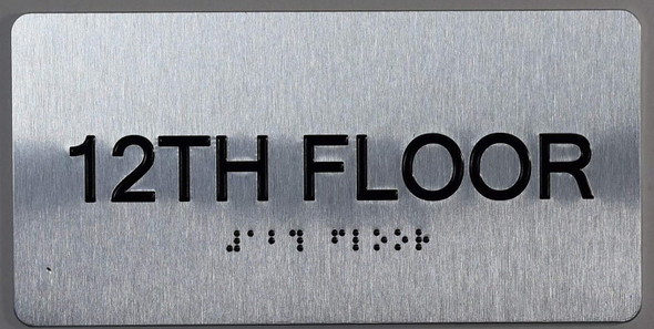 12th Floor Sign- Floor Number Tactile Touch Braille Sign - The Sensation line Sign
