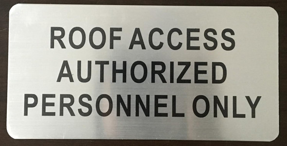 Roof Access Authorized Personal Only  -The Mont Argent Line.