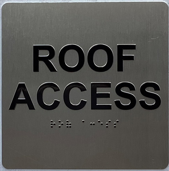ROOF ACCESS sign Raised letters & Grade 2 Braille - Includes Red Adhesive pad for Easy Installation - The Sensation line