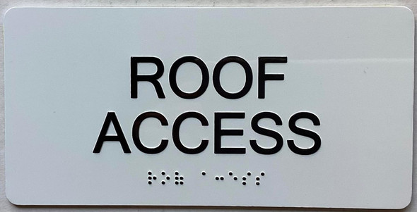 ROOF ACCESS sign with Raised letters/Image & Grade 2 Braille - Includes Red Adhesive pad for Easy Installation - The sensation line