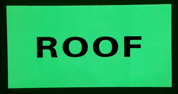 ROOF  Signage HEAVY DUTY / GLOW IN THE DARK "ROOF"  Signage HEAVY DUTY