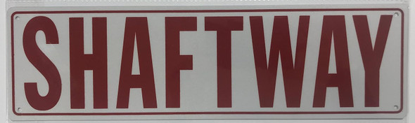 SHAFTWAY  Signage-Reflective !!!