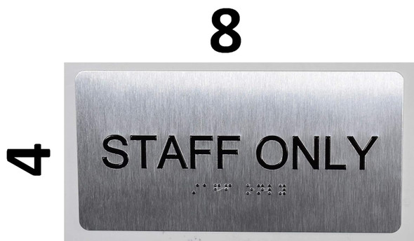Staff ONLY  Signage Silver-Tactile Touch Braille  Signage - The Sensation line