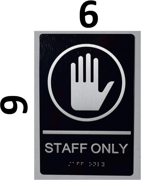Staff Only  Signage With Braille And Raised Letters The Sensation Line