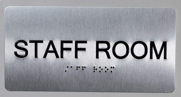 Staff Room  Signage Silver-Tactile Touch Braille  Signage - The Sensation line