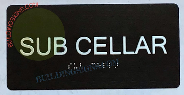 SUB CELLAR FLOOR  Signage Braille  Signage with Raised Tactile Graphics and Letters -The Sensation line