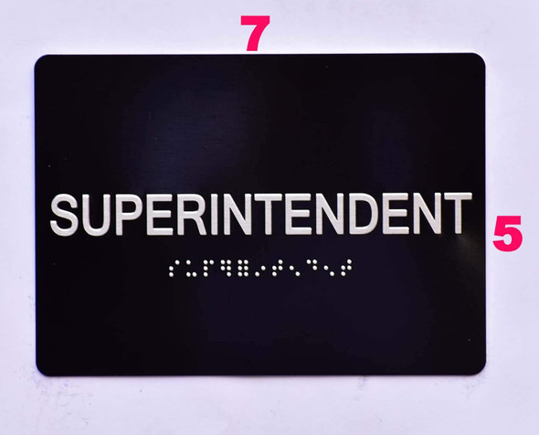 Superintendent  Signage -Black The Sensation line