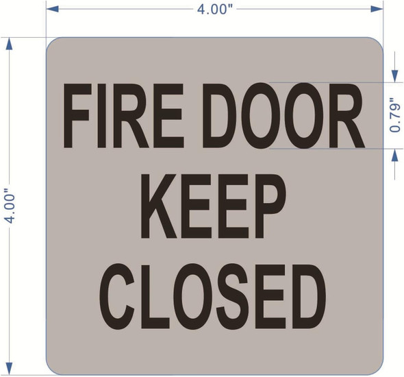 FIRE DOOR KEEP CLOSED