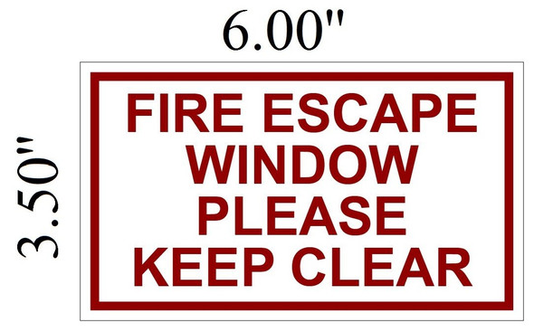 FIRE Escape Window Please Keep Clear  Signage