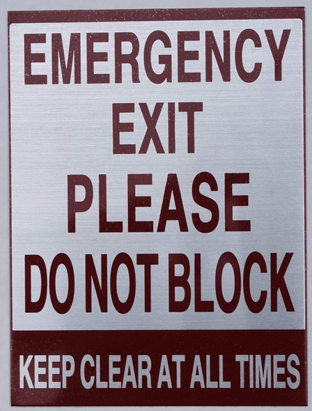 Emergency EXIT Please DO NOT Block Keep Clear at All Times  Signage